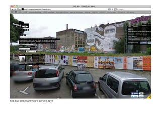 Red Bull Street Art View / Berlin / 2010
 