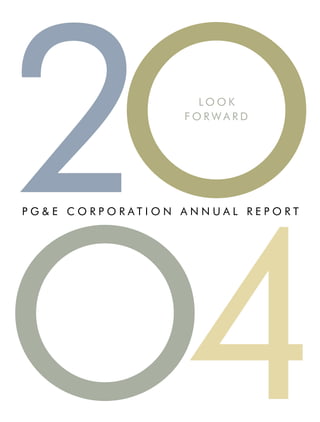 pg & e crop 2004 Annual Report