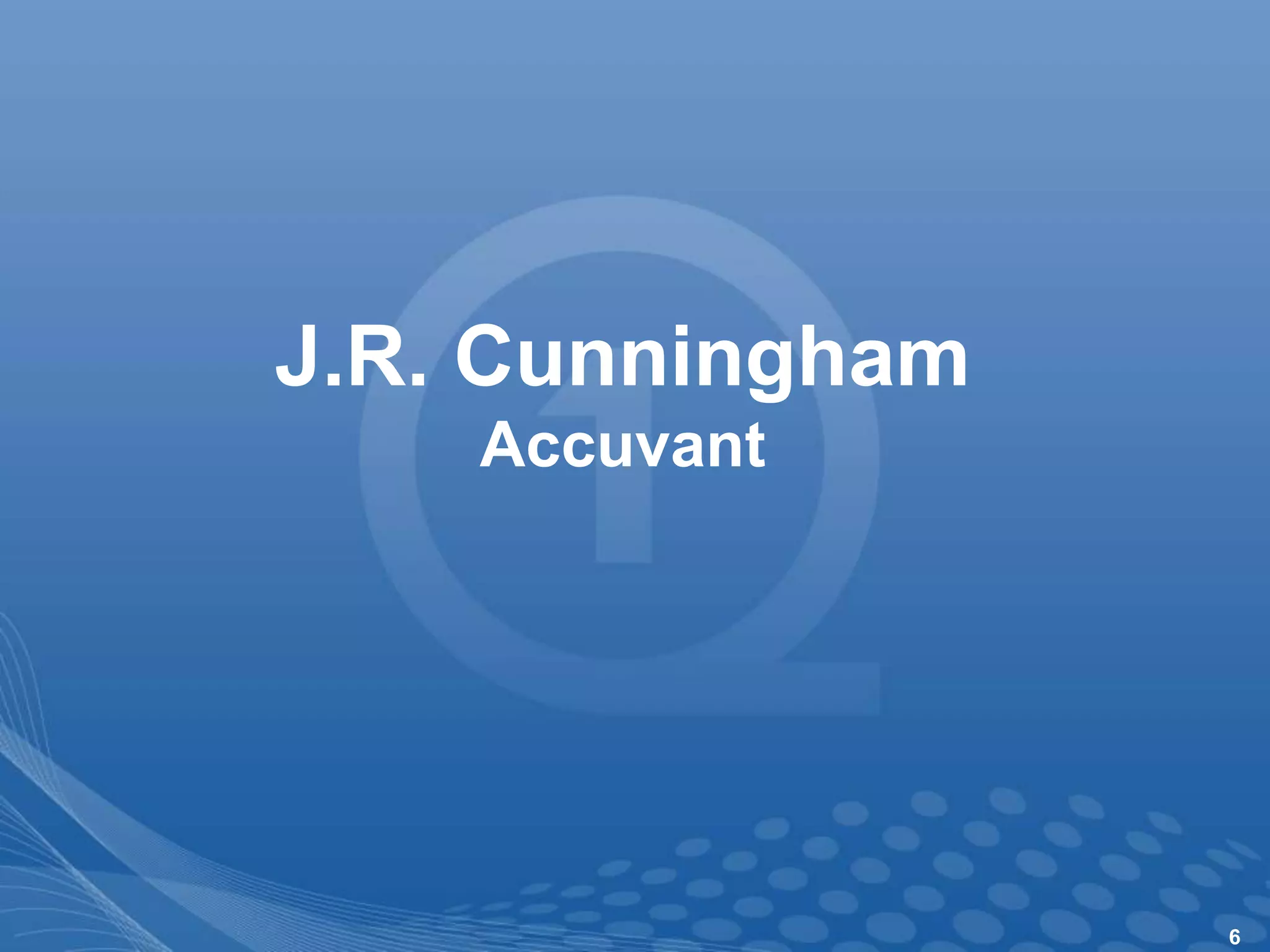 J.R. Cunningham
    Accuvant




                  6
 