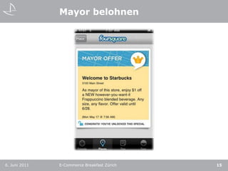 Mayor belohnen6. Juni 2011E-Commerce Breakfast Zürich15