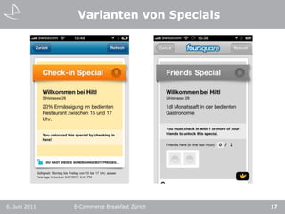  Varianten von Specials6. Juni 2011E-Commerce Breakfast Zürich17