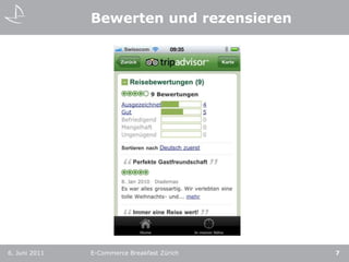 Bewerten und rezensieren6. Juni 2011E-Commerce Breakfast Zürich7