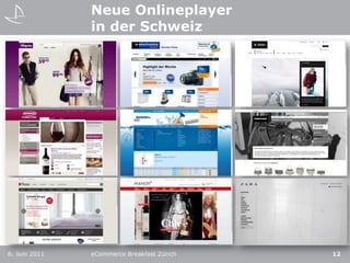 Big Player6. Juni 2011eCommerce Breakfast Zürich13