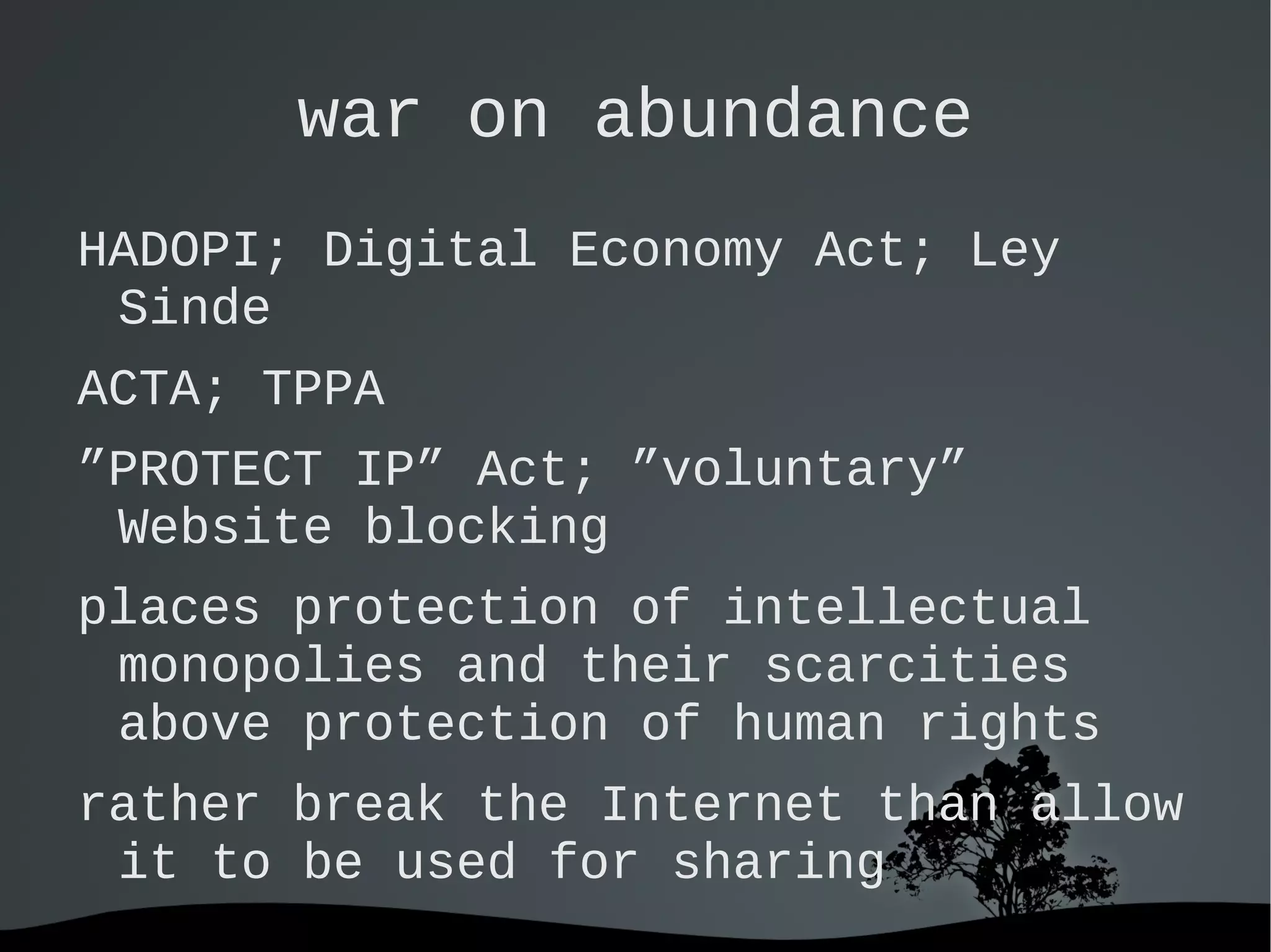 in an age of inventive scarcity, patent monopolies made sense as a mercantilist incentive to encourage new inventions 