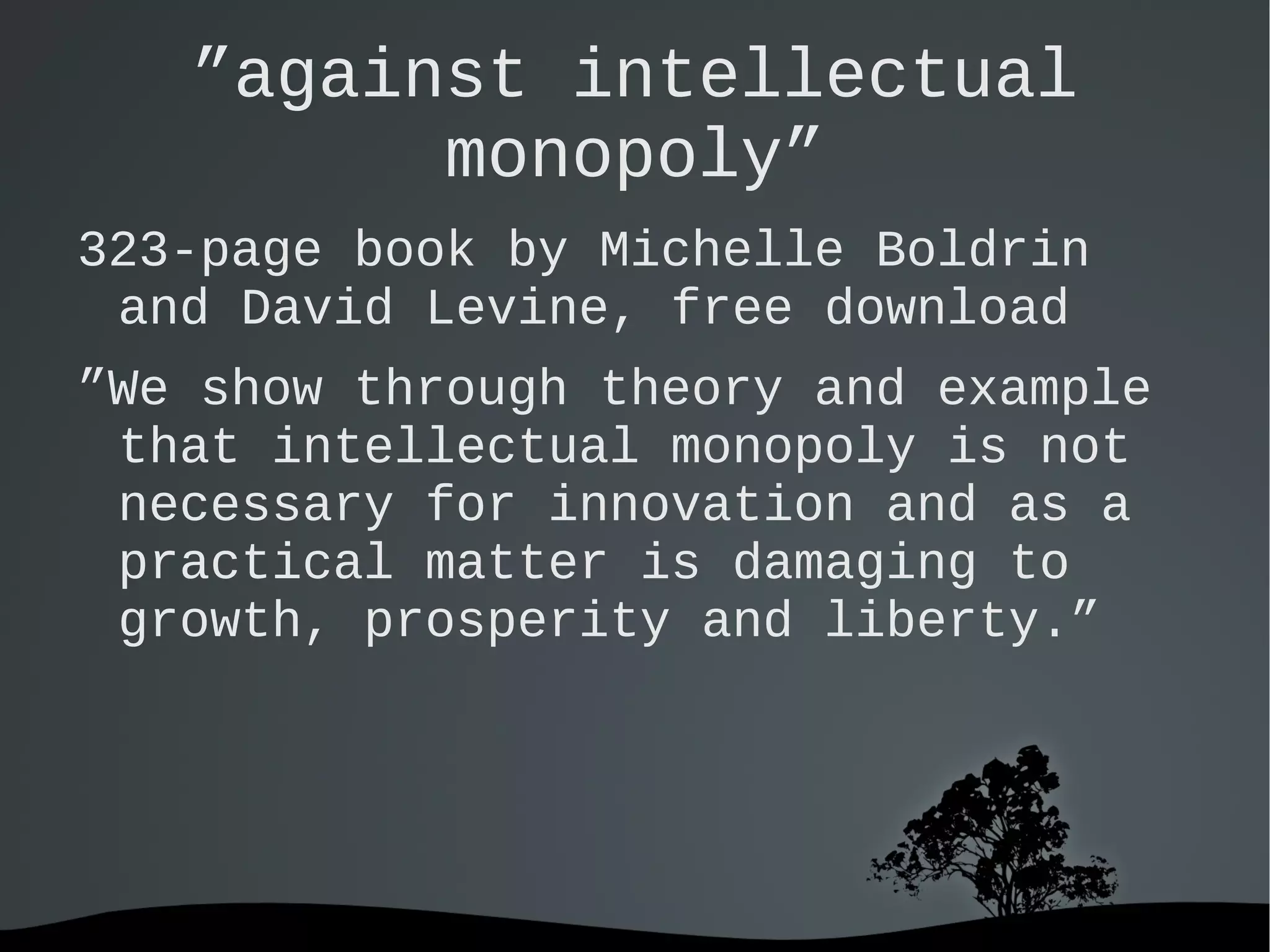 gave limited monopoly (14 years + 14 year extension) 