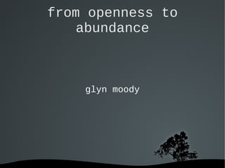 from openness to abundance ,[object Object]