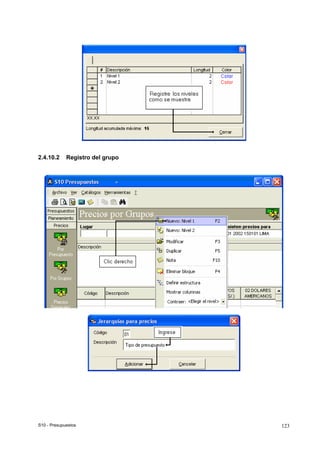 S10 - Presupuestos 123
2.4.10.2 Registro del grupo
 