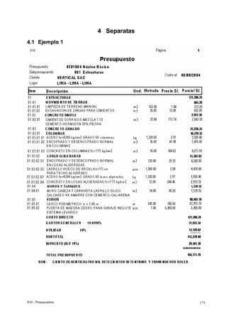 S10 - Presupuestos 171
4 Separatas
4.1 Ejemplo 1
 