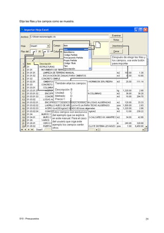 S10 - Presupuestos 29
Elija las filas y los campos como se muestra.
 