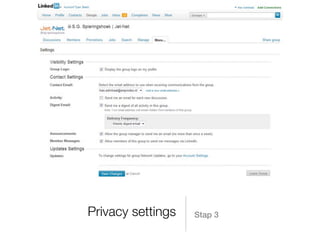 Privacy settings   Stap 3
 