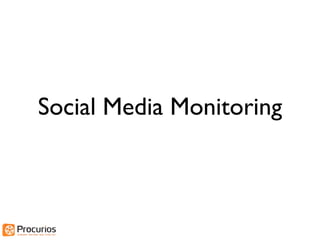 Social Media Monitoring
 