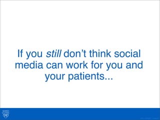 Making the Case for Social Media in Health Care