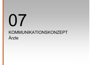 KOMMUNIKATIONSKONZEPT
Ärzte
 