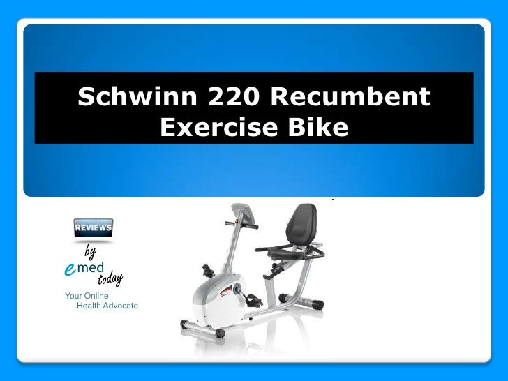 Schwinn 220 Recumbent Exercise Bike