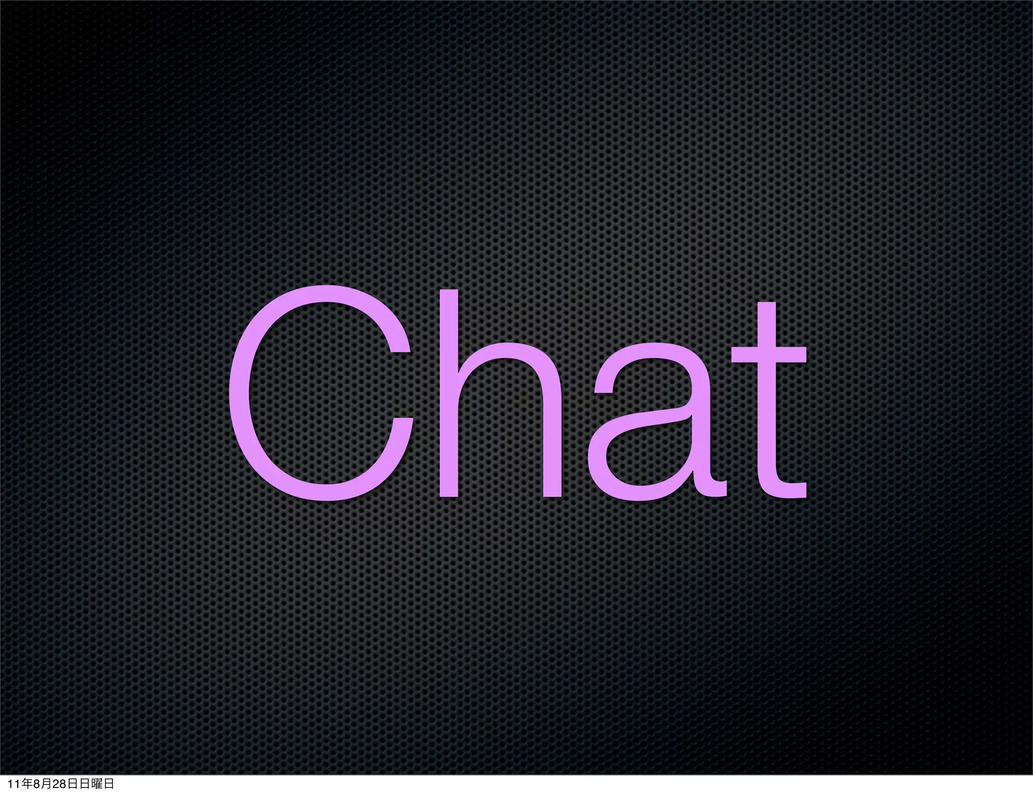 Chat
11   8   28
 
