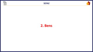 2. Bens
 