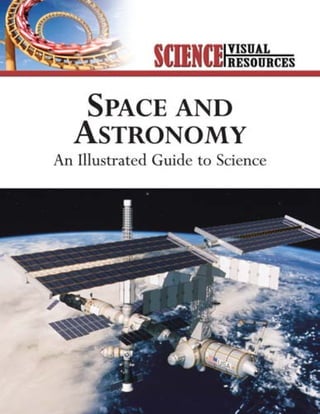 Space And Astronomy An Illustrated Guide To Science Science Visual ...