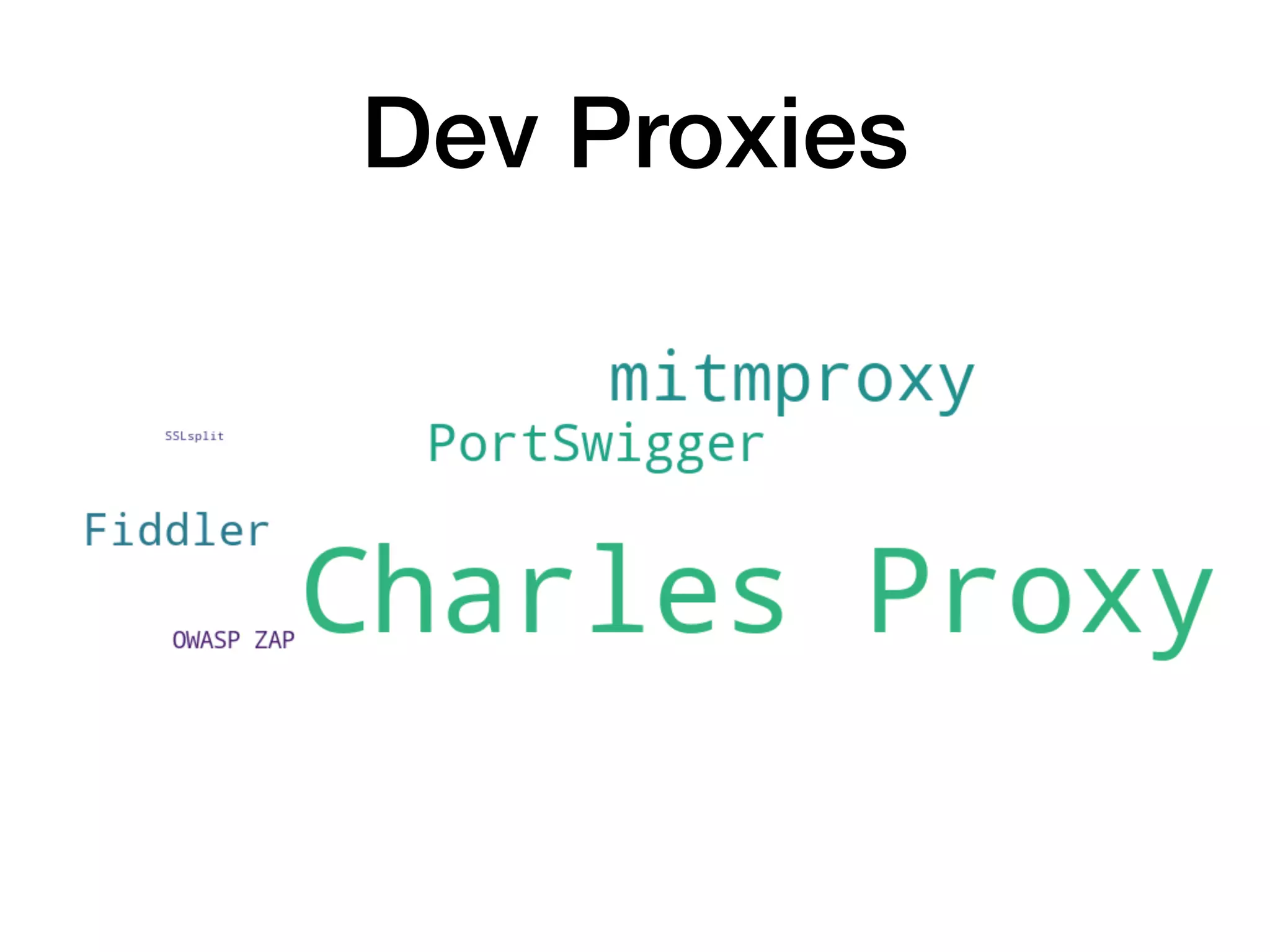 Dev Proxies
 