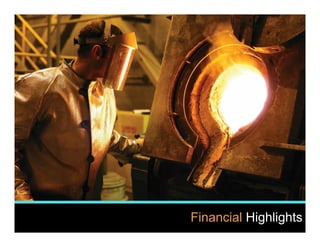 10
www.kinross.com
10
Financial Highlights
 