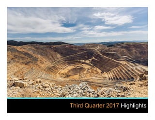 3
www.kinross.com
3
Third Quarter 2017 Highlights
 