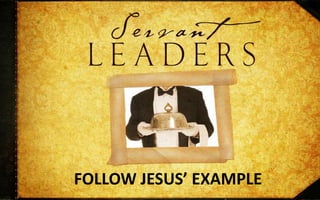 Follow Jesus’ example