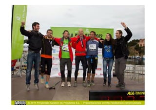 © 2011 Proyectalis Gestión de Proyectos S.L. – Presentaciones en http://slideshare.net/proyectalis
 