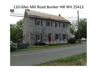 110 Giles Mill Road Bunker Hill WV 25413
 