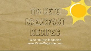 110+ Ketogenic Breakfast Recipes
