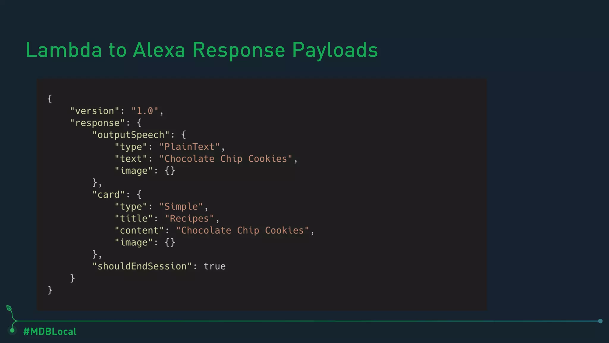 #MDBLocal
Lambda to Alexa Response Payloads
 