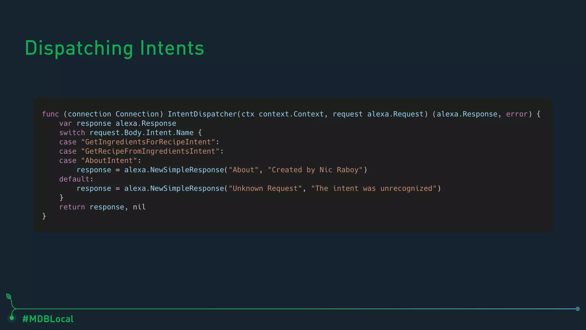 #MDBLocal
Dispatching Intents
 