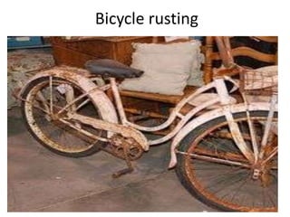 Bicycle rusting
 