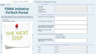 FSMA initiative
FinTech Portal
4
FSMA initiative
FinTech Portal
 