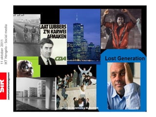 11 oktober 2011
IKT Hengelo – Social media
 