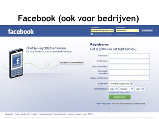 11 oktober 2011
IKT Hengelo – Social media



                             Facebook (ook voor bedrijven)
 