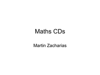 Maths CDs Martin Zacharias 