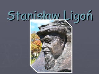 Stanisław Ligoń 