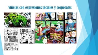 Viñetas con expresiones faciales y corporales
 