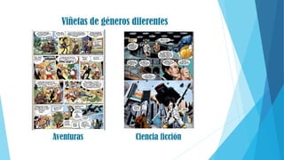 Viñetas de géneros diferentes
Aventuras Ciencia ficción
 
