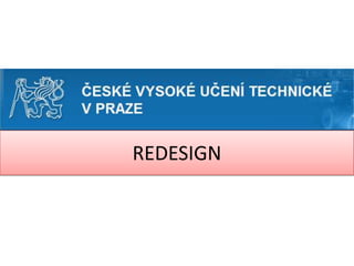 REDESIGN
 