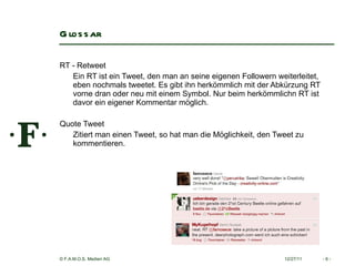 Glossar RT - Retweet  Ein RT ist ein Tweet, den man an seine eigenen Followern weiterleitet, eben nochmals tweetet. Es gibt ihn herkömmlich mit der Abkürzung RT vorne dran oder neu mit einem Symbol. Nur beim herkömmlichn RT ist davor ein eigener Kommentar möglich. Quote Tweet Zitiert man einen Tweet, so hat man die Möglichkeit, den Tweet zu kommentieren.   12/27/11 -   - 
