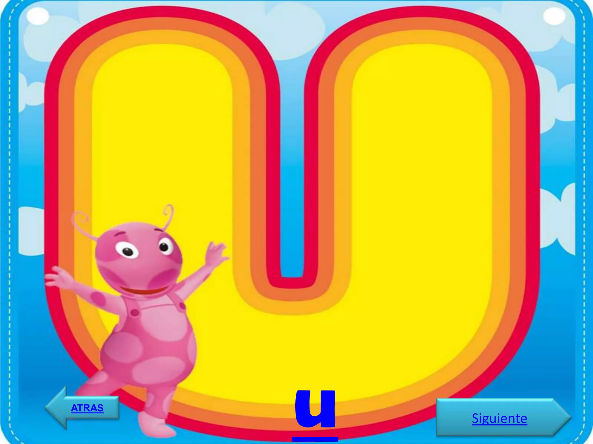 ATRAS
        u   Siguiente
 