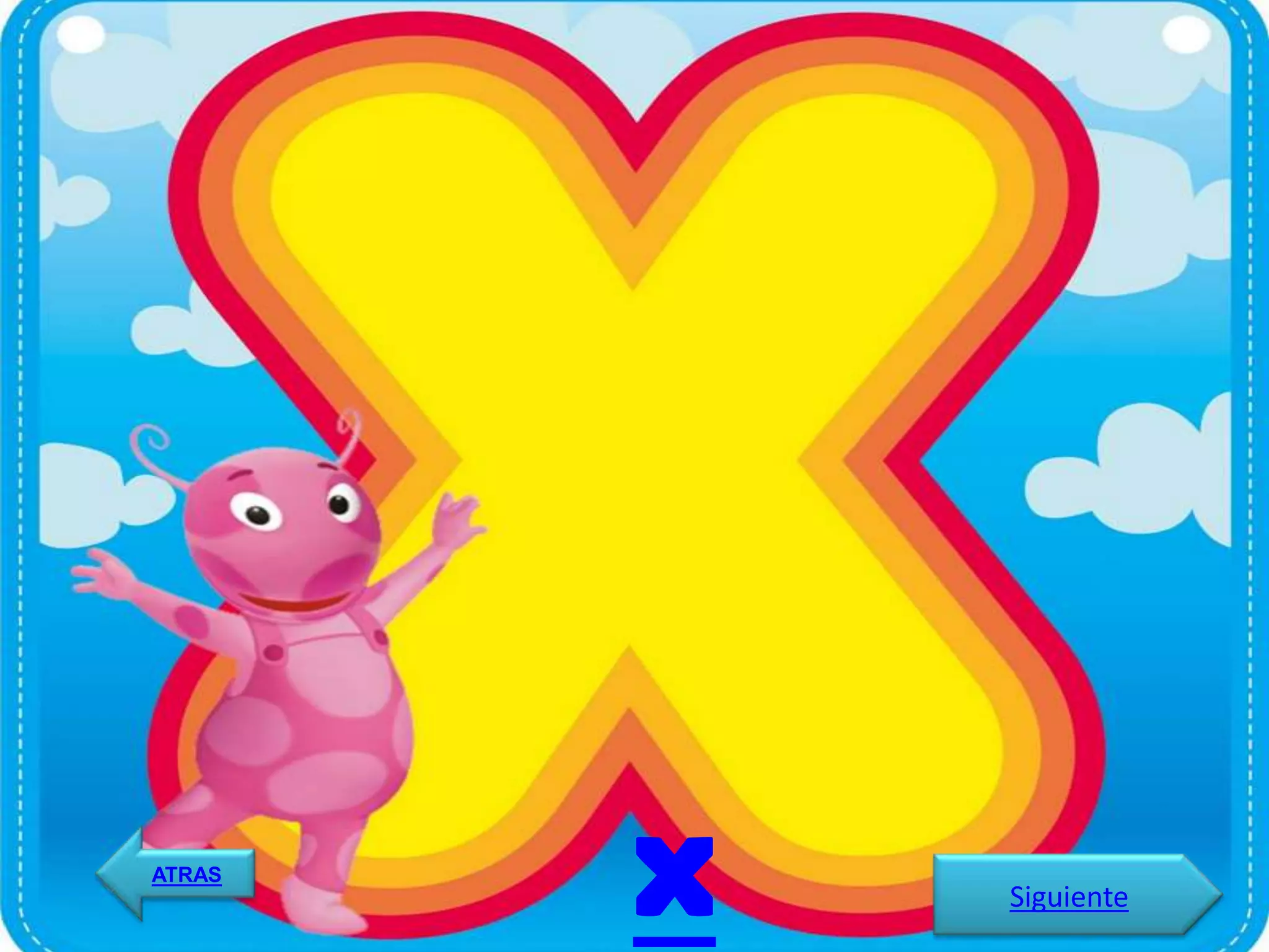 ATRAS
        x   Siguiente
 