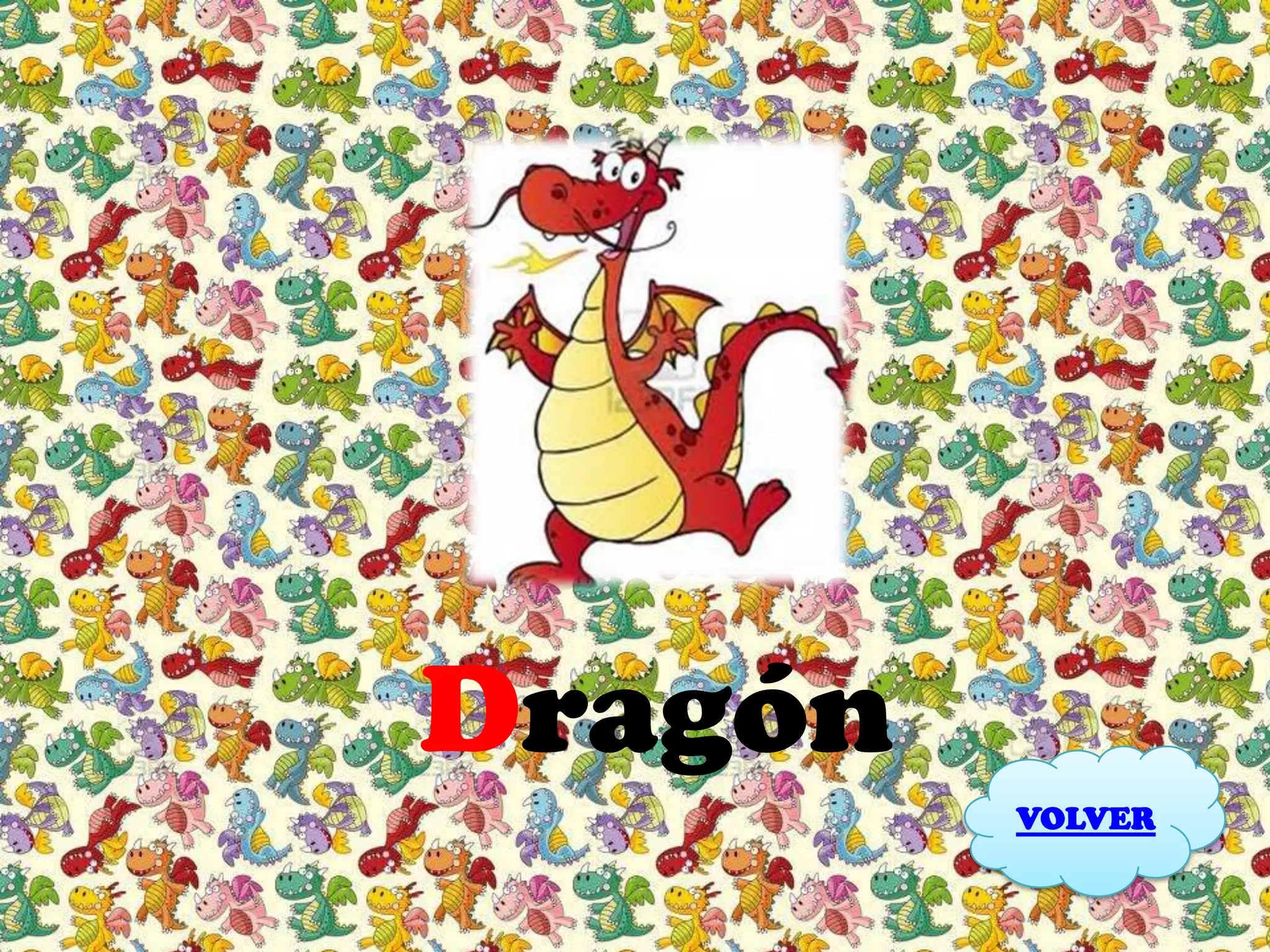 Dragón
         VOLVER
 