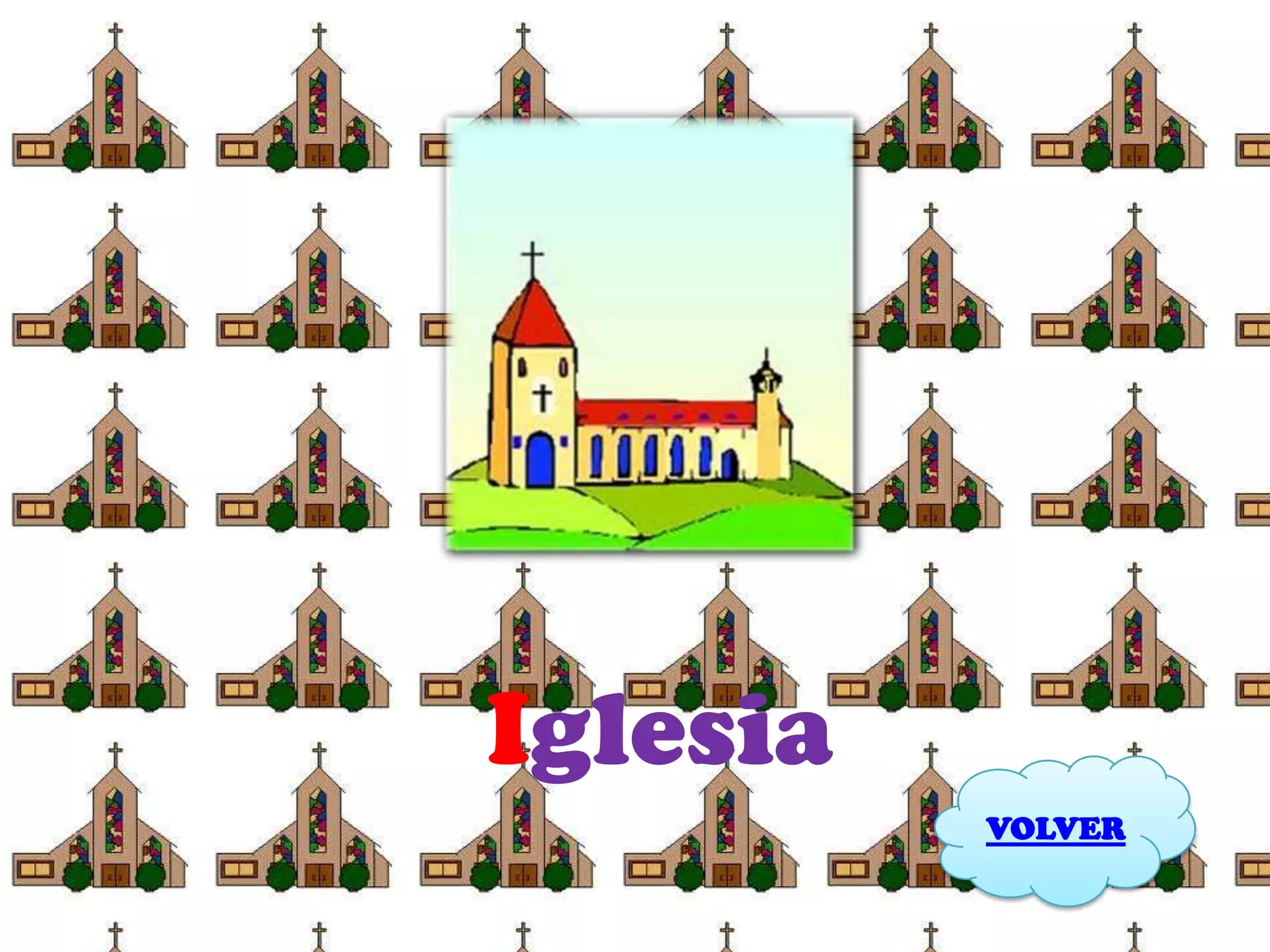 Iglesia
          VOLVER
 