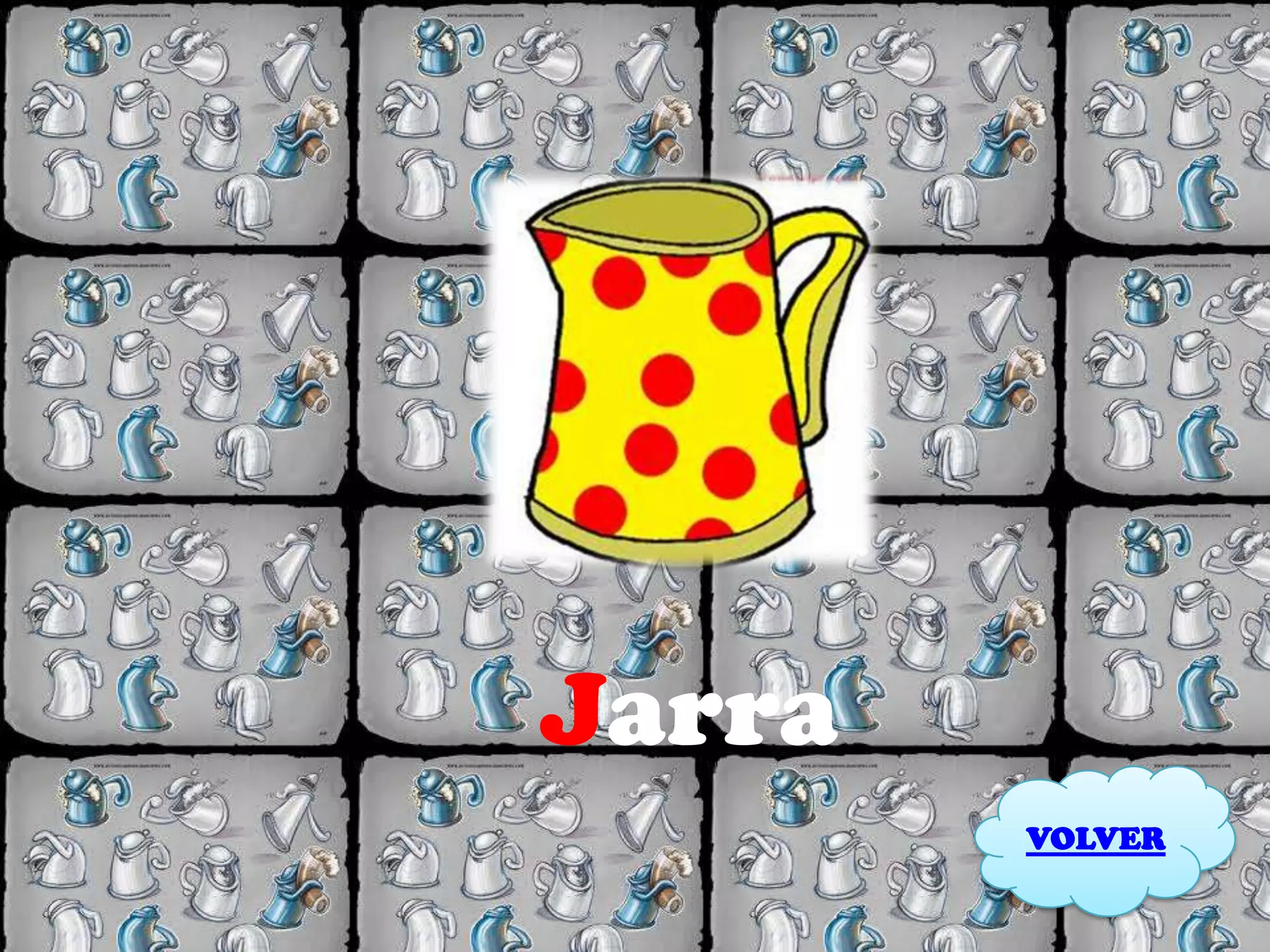 Jarra
        VOLVER
 