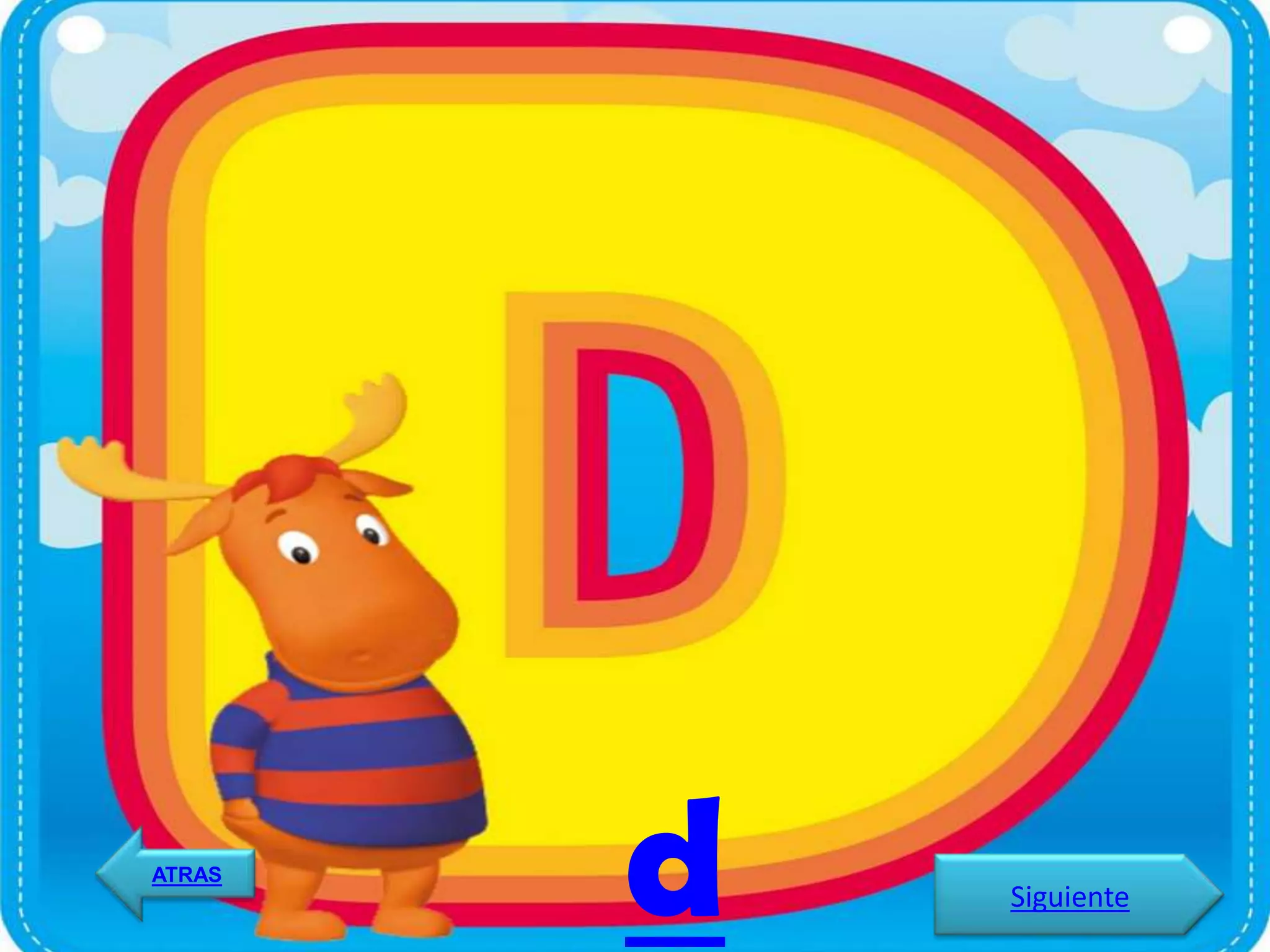 ATRAS
        d   Siguiente
 