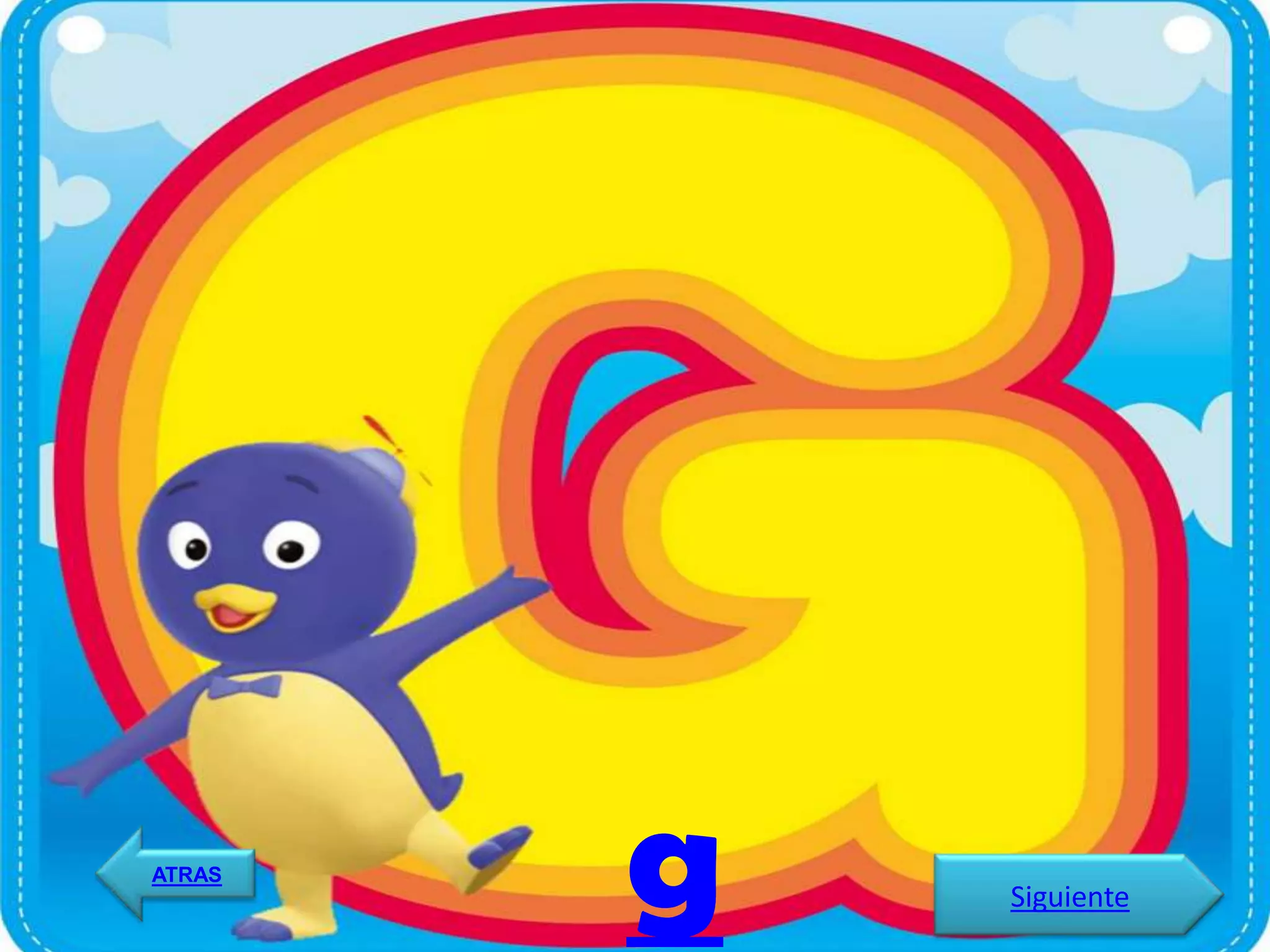 ATRAS
        g   Siguiente
 