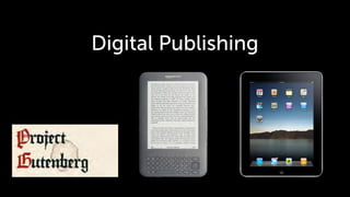 Digital Publishing
 