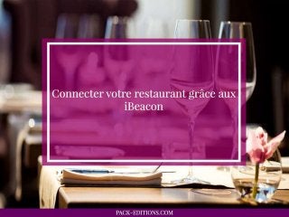 Connecter votre restaurant grâce aux iBeacon