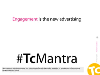 Engagement is the new advertising




                                                                                    ...